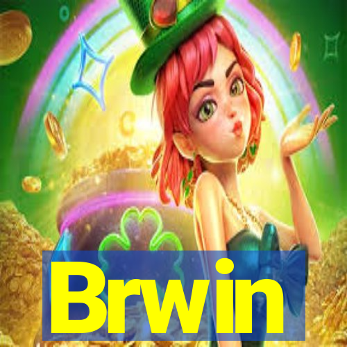 Brwin