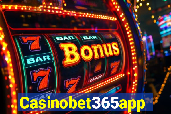 Casinobet365app