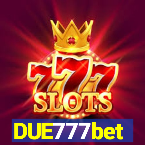 DUE777bet