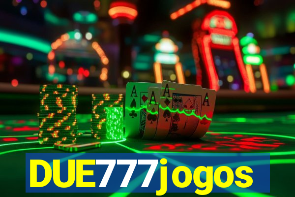 DUE777jogos