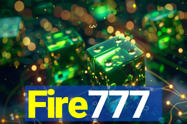 Fire777