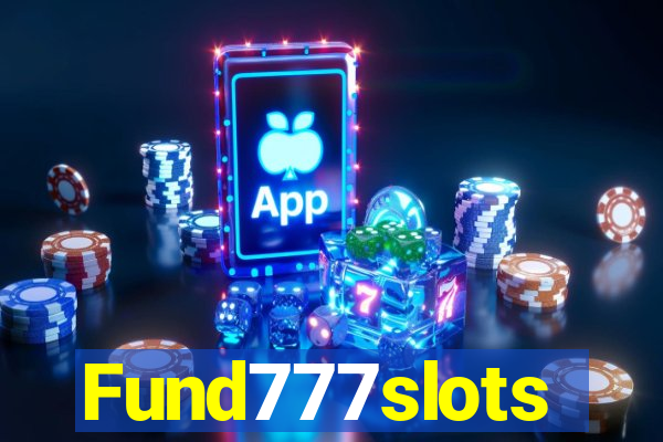 Fund777slots