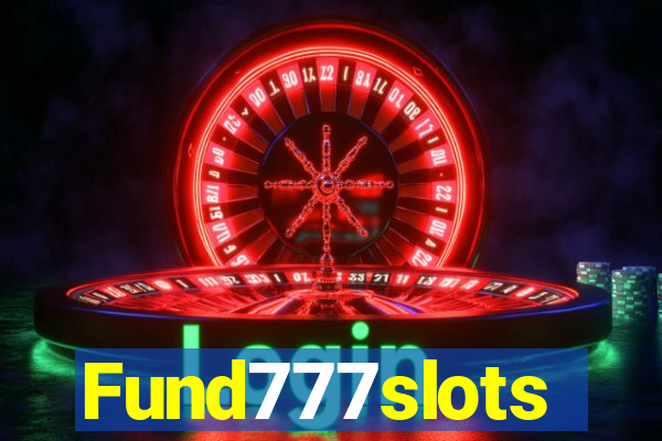 Fund777slots