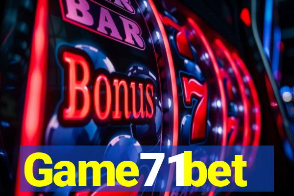 Game71bet