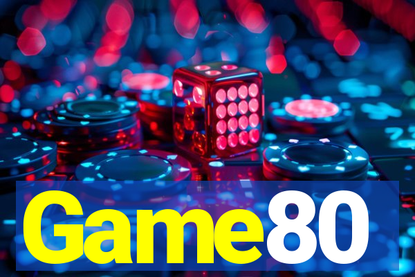 Game80