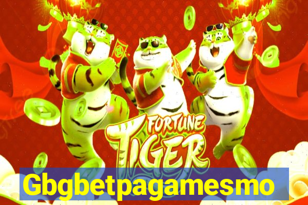 Gbgbetpagamesmo