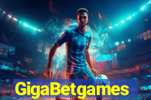 GigaBetgames
