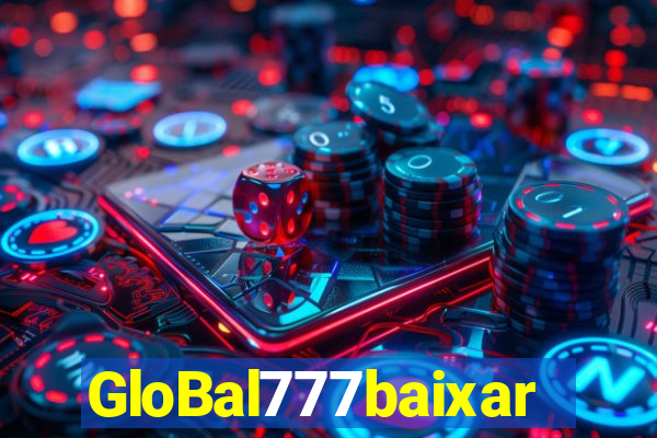 GloBal777baixar