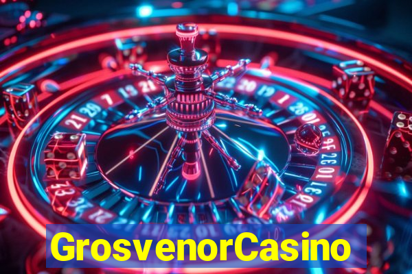 GrosvenorCasino