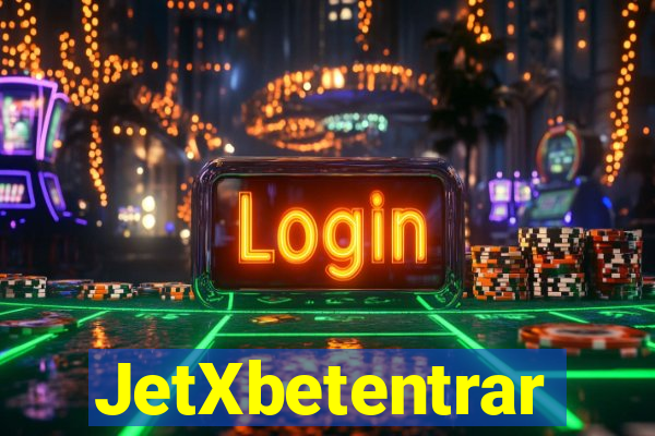 JetXbetentrar