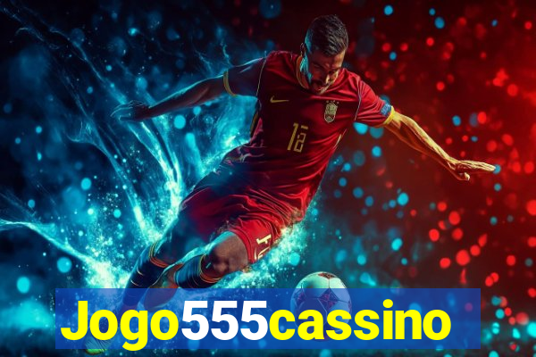 Jogo555cassino