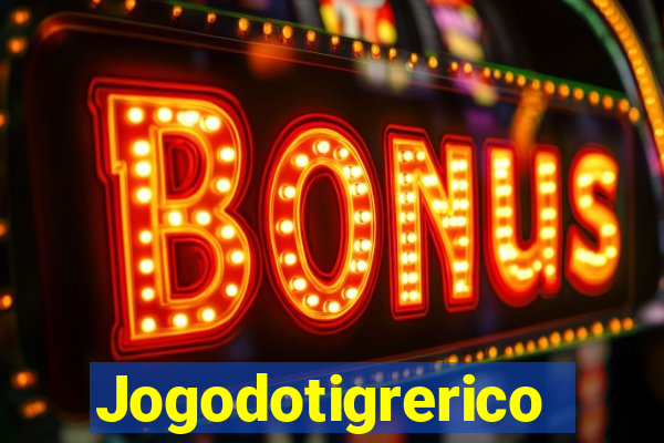 Jogodotigrerico