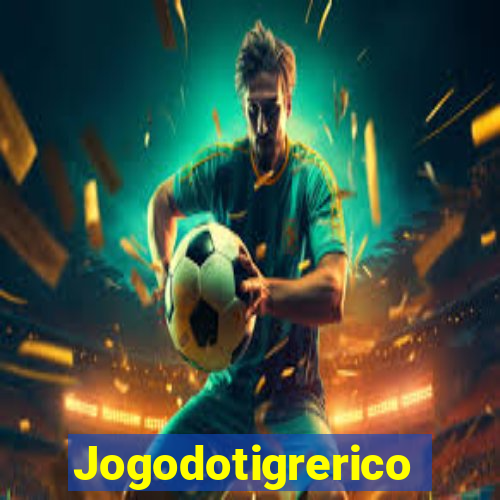 Jogodotigrerico