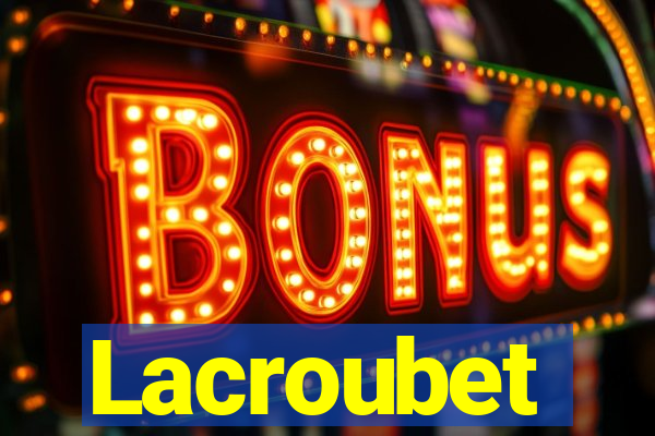 Lacroubet