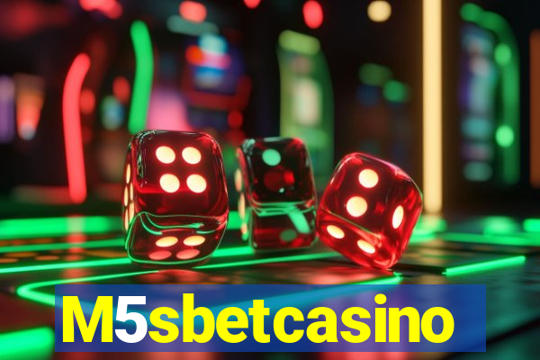 M5sbetcasino
