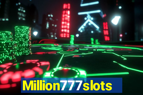 Million777slots