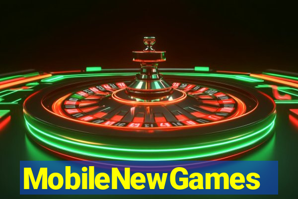 MobileNewGames