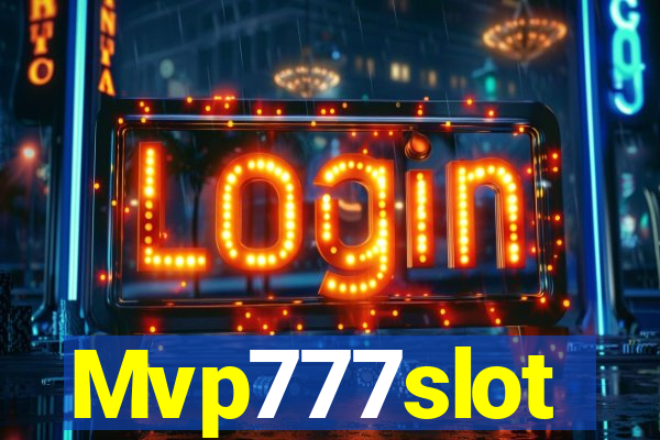 Mvp777slot