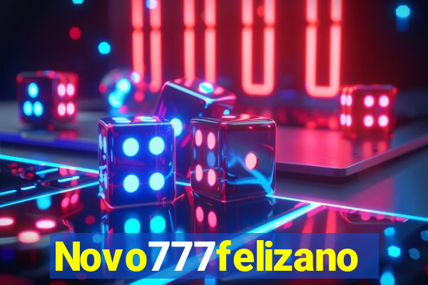 Novo777felizano