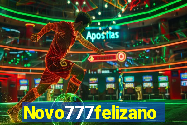 Novo777felizano