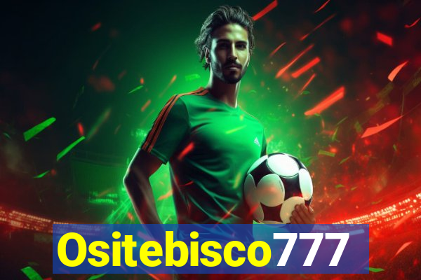 Ositebisco777