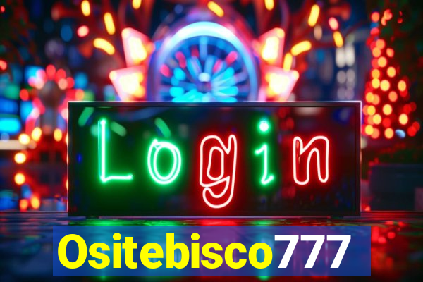 Ositebisco777