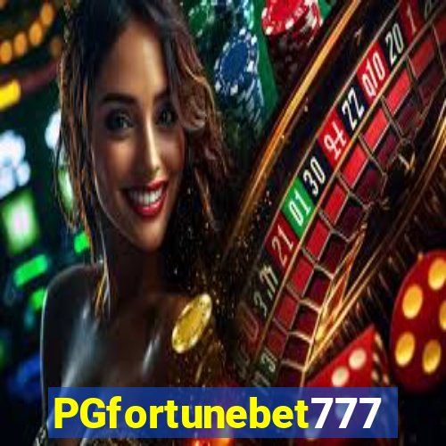 PGfortunebet777
