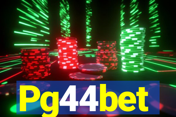 Pg44bet