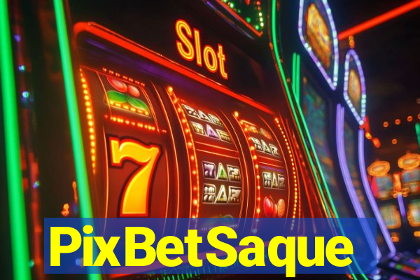 PixBetSaque