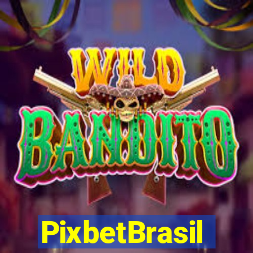 PixbetBrasil