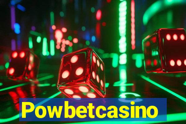 Powbetcasino