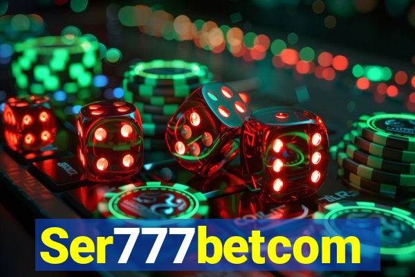 Ser777betcom