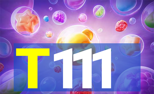 T111