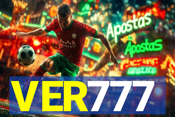VER777