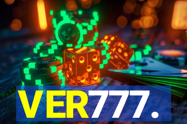 VER777.