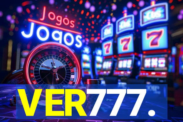 VER777.
