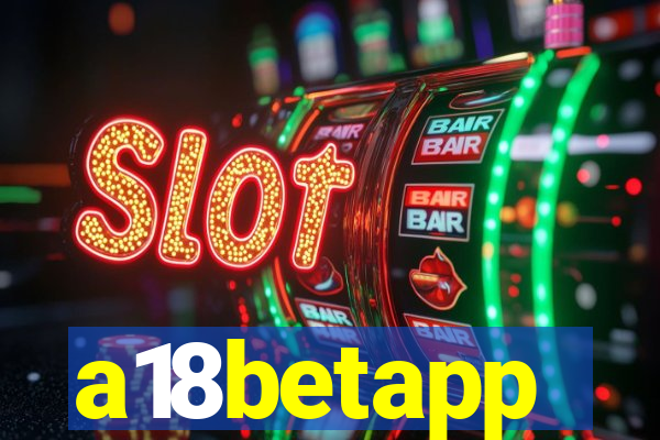 a18betapp