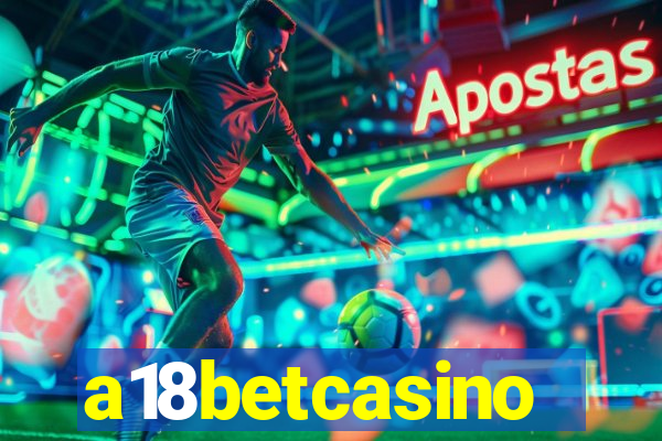 a18betcasino