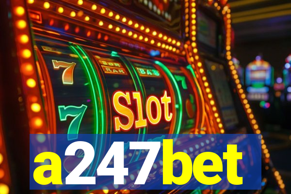 a247bet