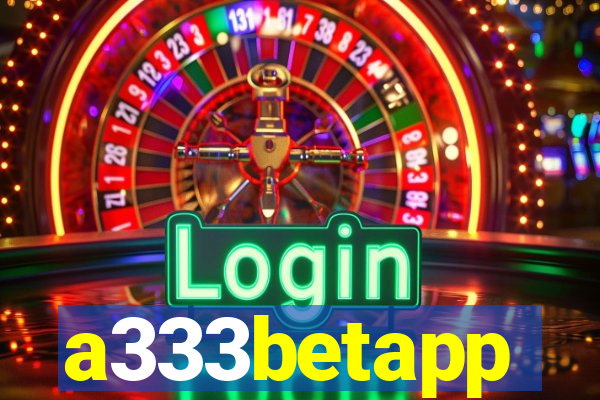 a333betapp