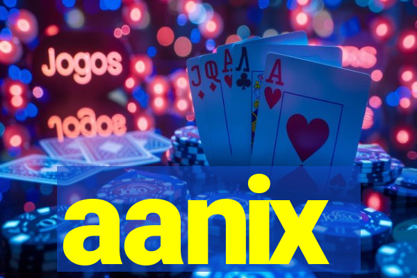 aanix