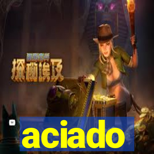 aciado