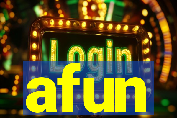 afun