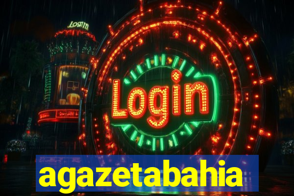 agazetabahia