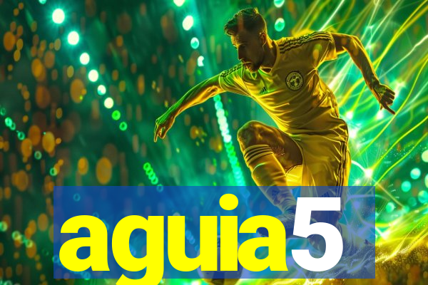 aguia5