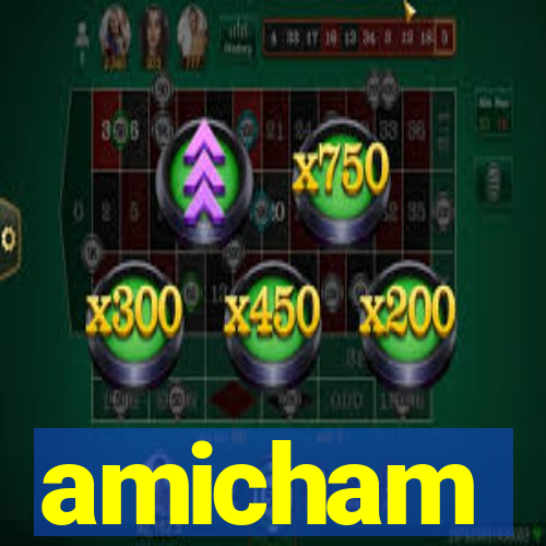 amicham