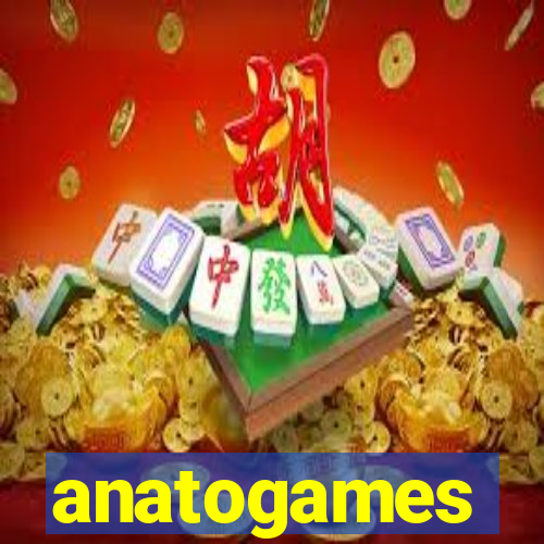 anatogames