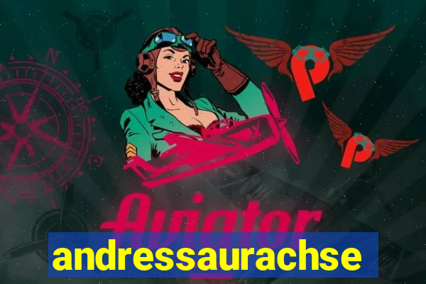 andressaurachsexo