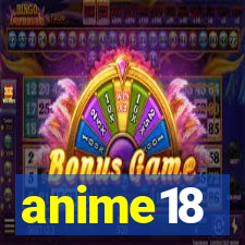 anime18