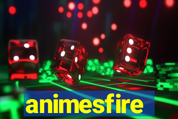 animesfire